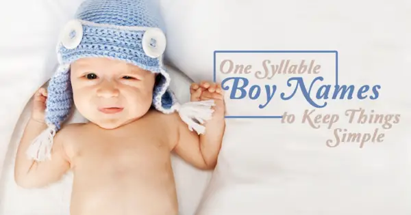 Einsilbige Jungennamen, um die Sache einfach zu halten