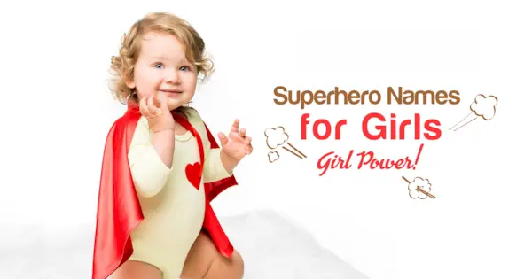 Tyttö Voimaa! Supersankarien nimet tytöille